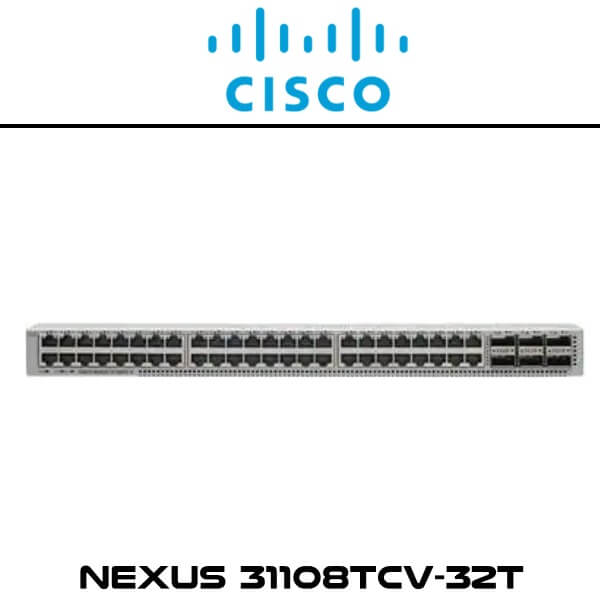 Cisco Nexus31108tcv 32t Kuwait